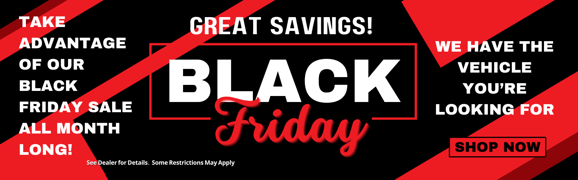 BLACK FRIDAY SALE ALL WEEK – EVERYTHING MUST GO